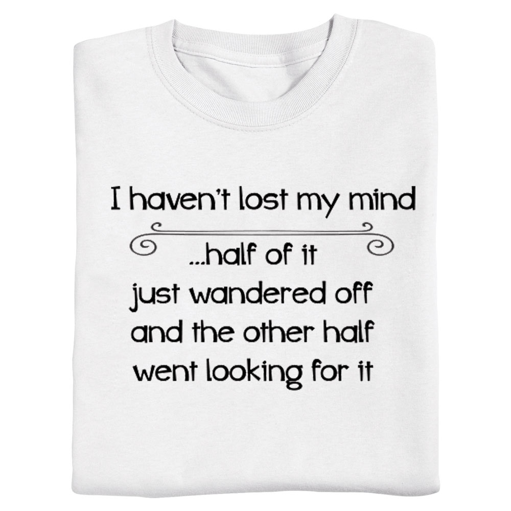 Lost My Mind Tee